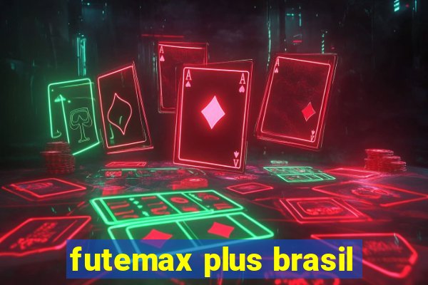 futemax plus brasil